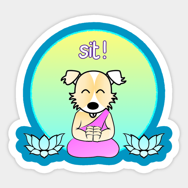 Sit. Good boy. Good girl. Sticker by Show OFF Your T-shirts!™